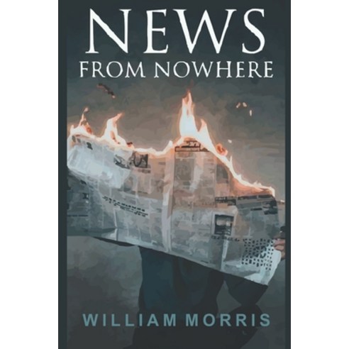 News from Nowhere Paperback, Independently Published
