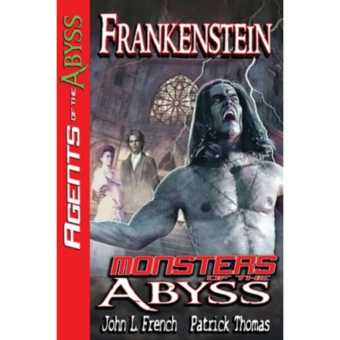 (영문도서) Frankenstein: Monsters of The Abyss Paperback, Padwolf Publishing, English, 9781890096953