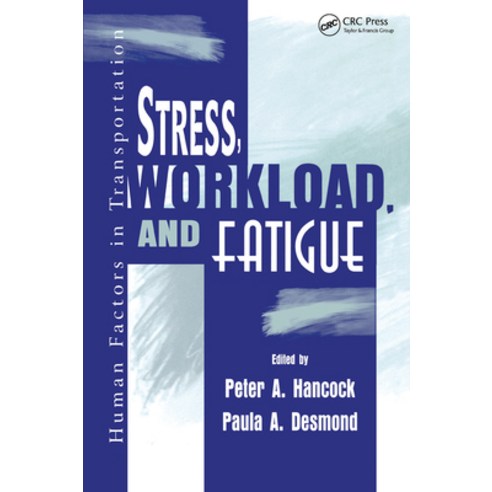 (영문도서) Stress Workload and Fatigue Paperback, CRC Press, English, 9780367447311