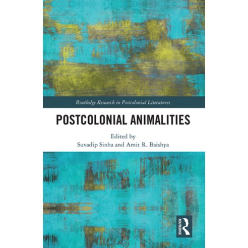 (영문도서) Postcolonial Animalities Paperback, Routledge, English, 9781032240473