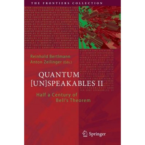 Quantum [Un]speakables II: Half a Century of Bell''s Theorem Paperback, Springer, English, 9783319817859