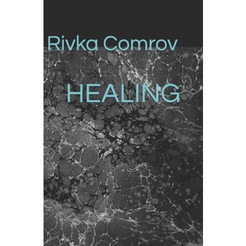 (영문도서) Healing Paperback, Independently Published, English, 9798517431905