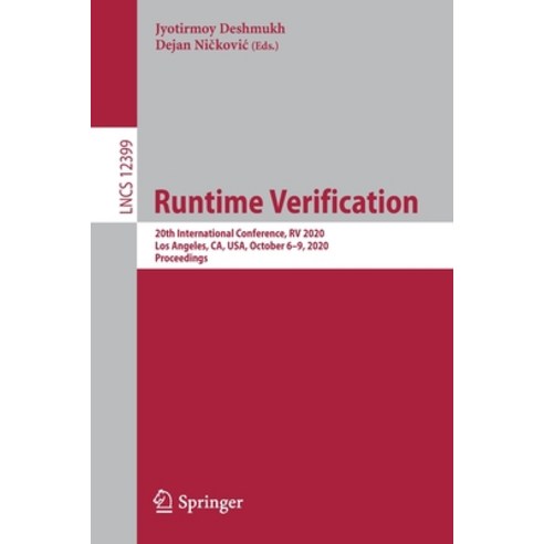 Runtime Verification: 20th International Conference RV 2020 Los Angeles Ca Usa October 6-9 202... Paperback, Springer, English, 9783030605070