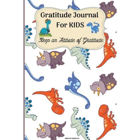 Gratitude Journal for Kids: Amazing Journal to Teach Kids to Practice Gratitude and Mindfulness - Gu... Paperback, Ispas Andrei Alexandru, English, 9781716280375