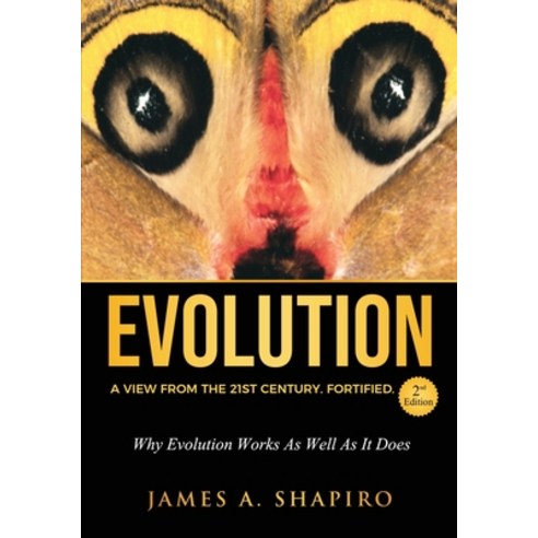 (영문도서) Evolution: A View from the 21st Century. Fortified. Paperback, Cognition Press, English, 9781737498704
