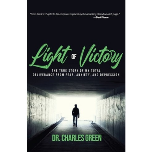 Light of Victory: The True Story of My Total Deliverance from Fear Anxiety and Depression Paperback, Kudu Publishing