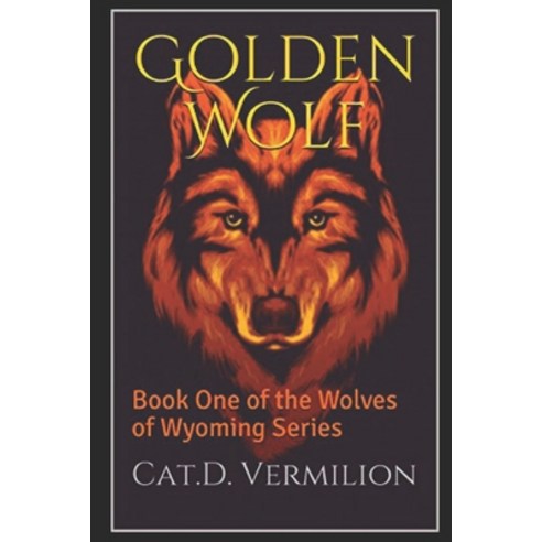 Golden Wolf Paperback, Independently Published, English, 9781077953987