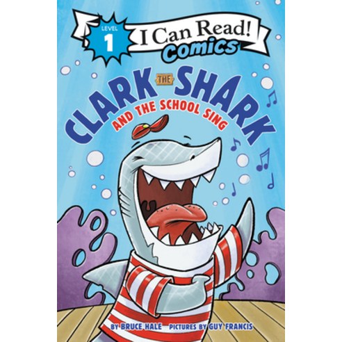 Clark the Shark and the School Sing Paperback, Harperalley, English, 9780062912565