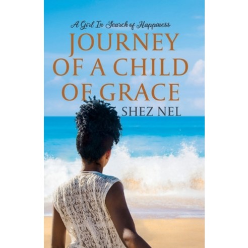 (영문도서) Journey of a Child of Grace Paperback, Inwu Publishers, English, 9781399954983
