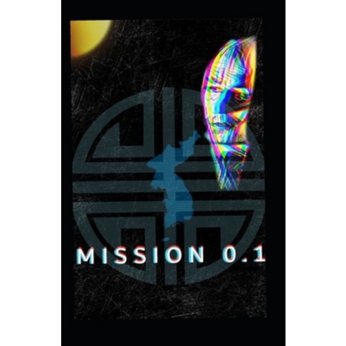 Mission 0.1 Paperback, Independently Published
