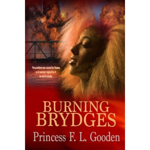 Burning Brydges Paperback, Independently Published, English, 9798642593578