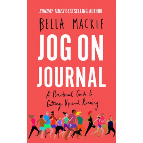 Jog on Journal: A Practical Guide to Getting Up and Running Paperback, William Collins