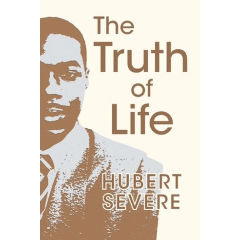 (영문도서) The Truth of Life Paperback, Newman Springs Publishing, ..., English, 9781636928586