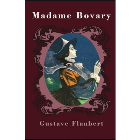 (영문도서) Madame Bovary Illustrated Paperback, Independently Published, English, 9798508313951