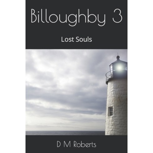 (영문도서) Billoughby 3: Lost Souls Paperback, Independently Published, English, 9798791411037