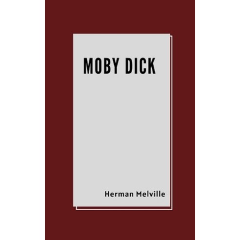 Moby Dick by Herman Melville Paperback, Independently Published, English, 9798579968210