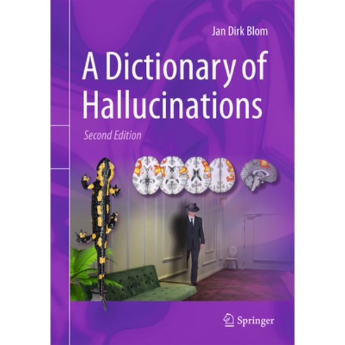 (영문도서) A Dictionary of Hallucinations Hardcover, Springer, English, 9783031252471