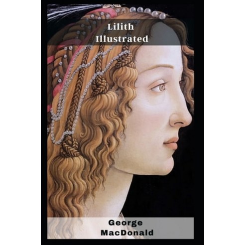 (영문도서) Lilith Illustrated Paperback, Independently Published, English, 9798460102938