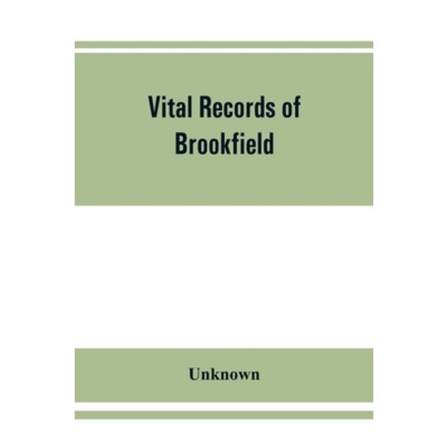 (영문도서) Vital records of Brookfield Massachusetts to the end of the year 1849 Paperback, Alpha Edition, English, 9789353862121