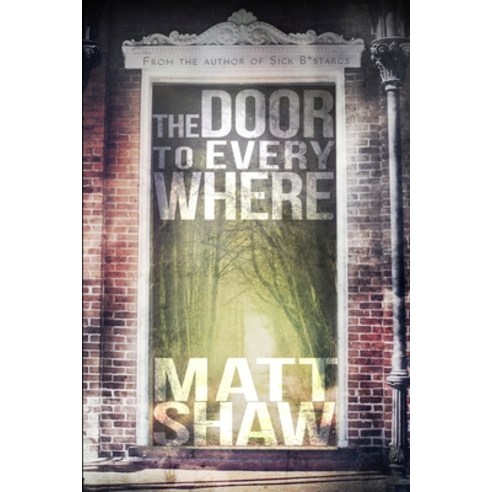(영문도서) The Door to Everywhere: A supernatural horror Paperback, Lulu.com, English, 9781678021788