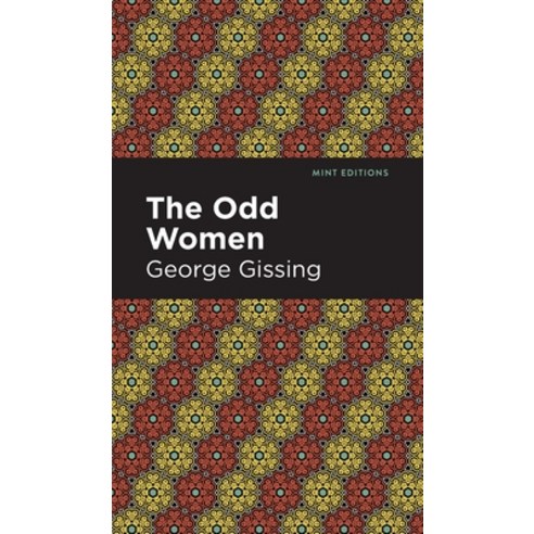 (영문도서) The Odd Women Hardcover, Mint Editions, English, 9781513206028