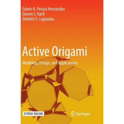 (영문도서) Active Origami: Modeling Design and Applications Paperback, Springer, English, 9783030063153