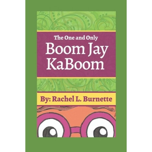 The One and Only Boom Jay Kaboom Paperback, R. R. Bowker