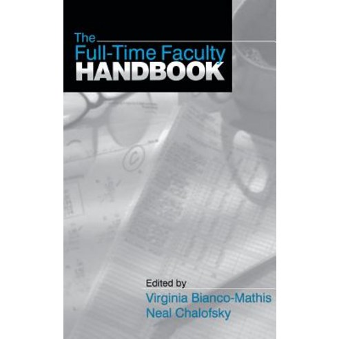(영문도서) The Full-Time Faculty Handbook Hardcover, Sage Publications, Inc, English, 9780761912224