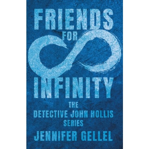 (영문도서) Friends for Infinity Paperback, Tellwell Talent, English, 9780228879626