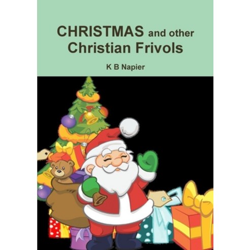(영문도서) CHRISTMAS and other Christian Frivols Paperback, Lulu Press, English, 9780244542351