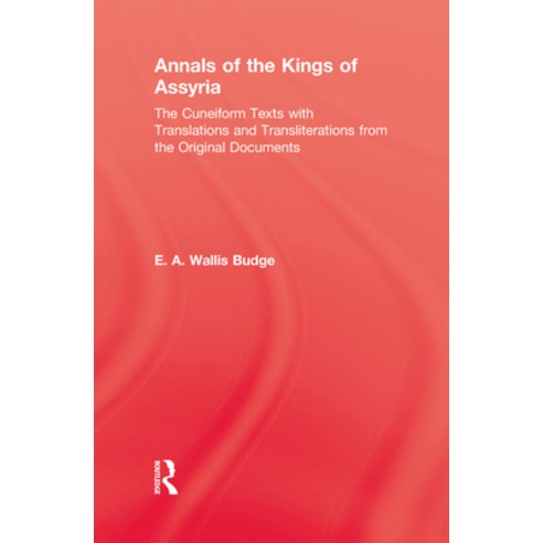(영문도서) Annals Of The Kings Of Assyria Hardcover, Routledge, English, 9780710310330