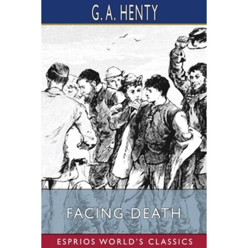 (영문도서) Facing Death (Esprios Classics) Paperback, Blurb, English, 9781006995422