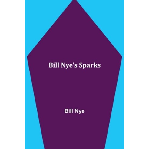 (영문도서) Bill Nye''s Sparks Paperback, Alpha Edition, English, 9789354941450