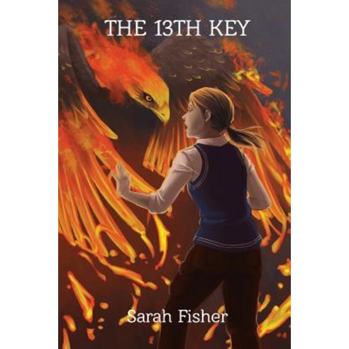 (영문도서) The 13th Key Paperback, Sarah Fisher - Author, English, 9780648182443