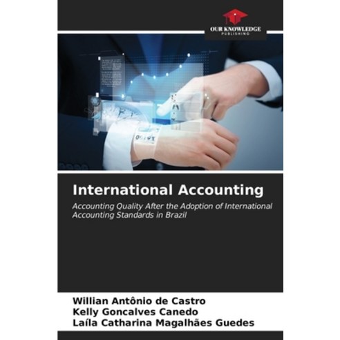 (영문도서) International Accounting Paperback, Our Knowledge Publishing, English, 9786206588382