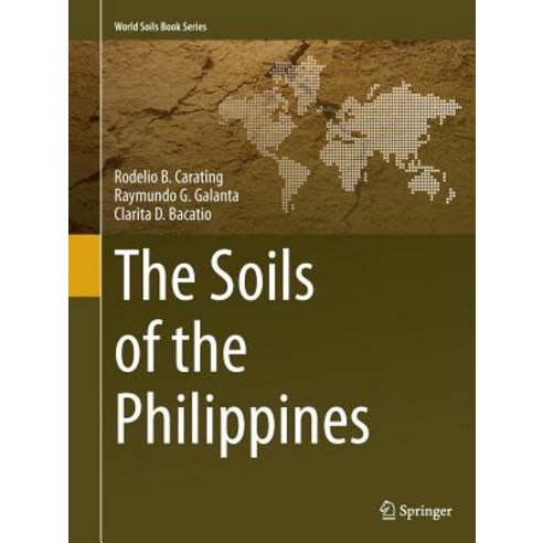 (영문도서) The Soils of the Philippines Paperback, Springer, English, 9789402405385