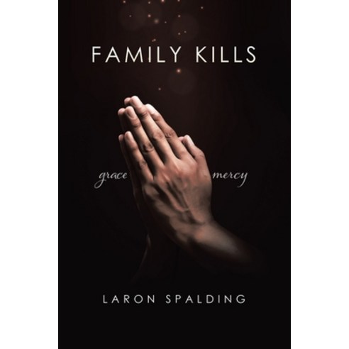 (영문도서) Family Kills Paperback, Tellwell Talent, English, 9780228880226