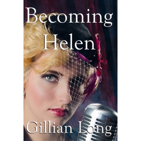 (영문도서) Becoming Helen Paperback, Millaa House Publishing, English, 9780645576009