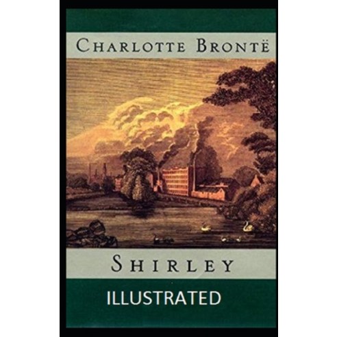 Shirley Illustrated Paperback, Independently Published