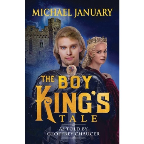 (영문도서) The Boy King''s Tale: As Told By Geoffrey Chaucer Paperback