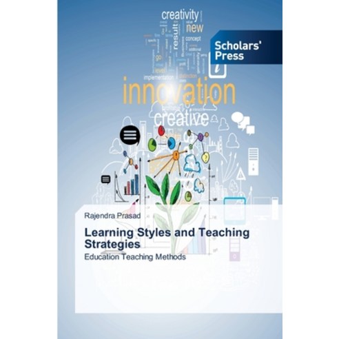 (영문도서) Learning Styles and Teaching Strategies Paperback, Scholars'' Press, English, 9786138936831