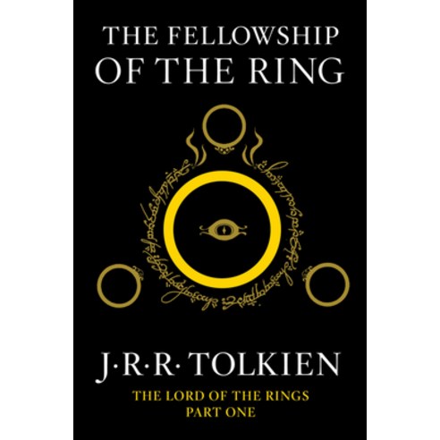 The Fellowship of the Ring ( Lord of the Rings #01 ):Being the First Part of The Lord of the Rings, The Fellowship of the Ring (.., Tolkien, J. R. R(저),Mariner B, Mariner Books
