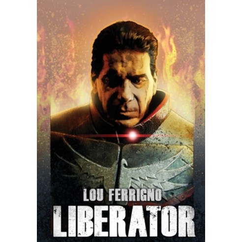 Lou Ferrigno: Liberator Paperback, Tidalwave Productions, English, 9781954044791
