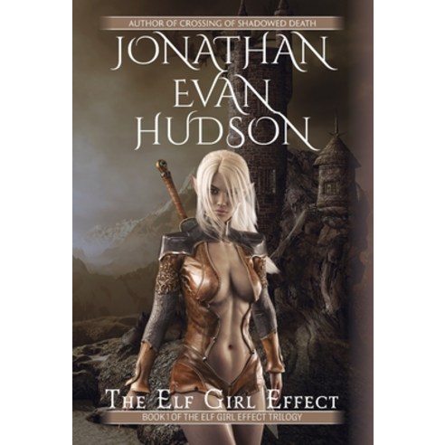 (영문도서) The Elf Girl Effect Hardcover, Swordpulp Studios, English, 9798869263612