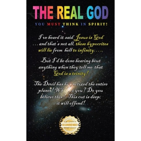 (영문도서) The Real God!: You Must Think In Spirit Paperback, Workbook Press, English, 9781957618623