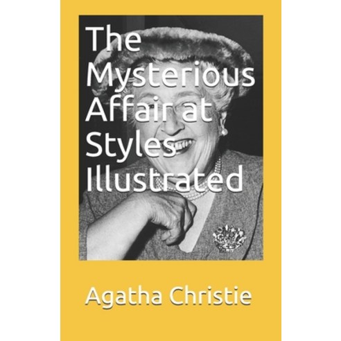 (영문도서) The Mysterious Affair at Styles Illustrated Paperback, Independently Published, English, 9798516558795