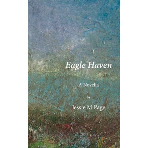 Eagle Haven Paperback, Blurb
