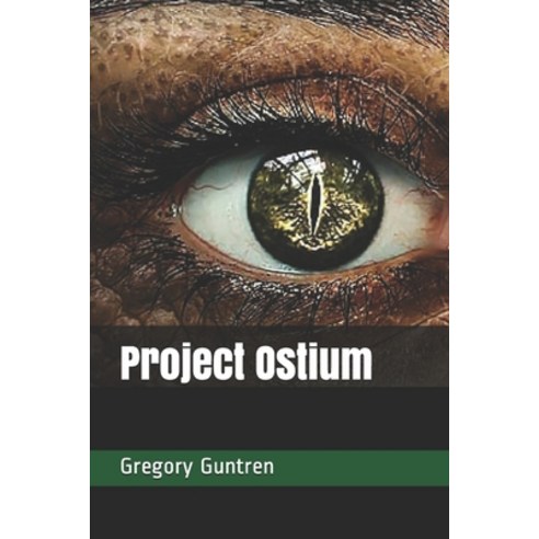 Project Ostium Paperback, Independently Published, English, 9798550415269
