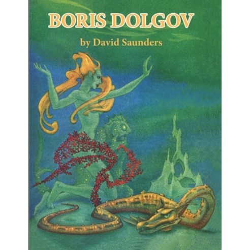 (영문도서) Boris Dolgov Paperback, Independently Published, English, 9798876780218