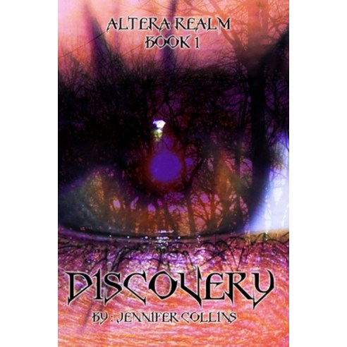 (영문도서) Discovery: Altera Realm Trilogy Paperback, Createspace Independent Pub..., English, 9781482590944